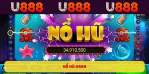 Nổ Hũ U888 – Trò Chơi Đổi Thưởng Hấp Dẫn Không Thể Bỏ Qua