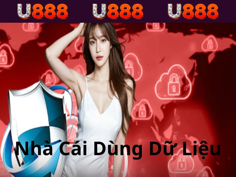 Nhà cái dùng thông tin khách hàng rất cẩn thận