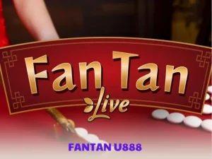 Fantan U888 | Tự tin nhập cuộc với luật chơi từ A - Z