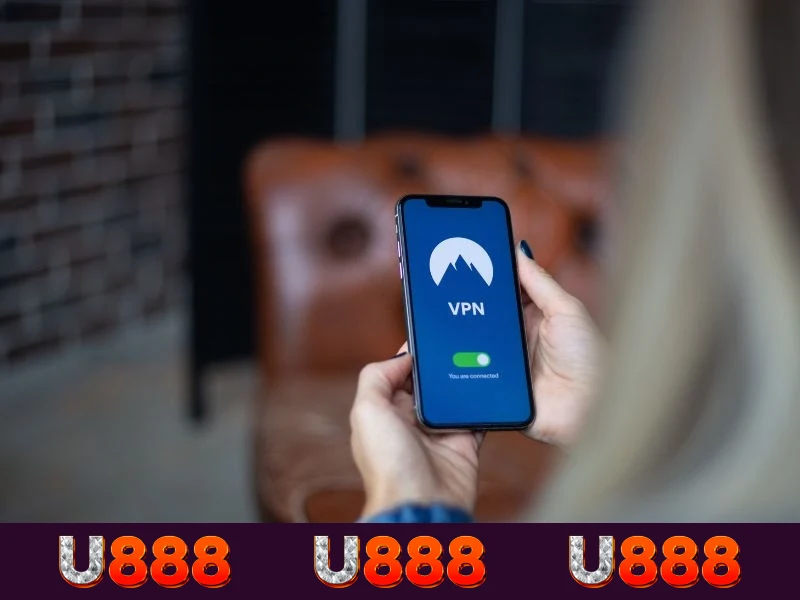 Mở VPN trong quá trình tham gia hoặc đăng nhập U888 để chơi game