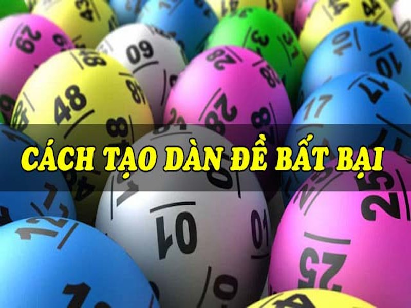 Cách thức tạo dàn đề U888 hiệu quả