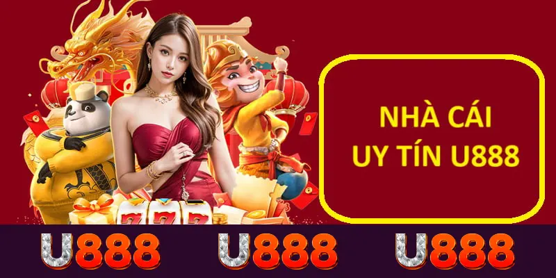 Thương hiệu giải trí hàng đầu U888